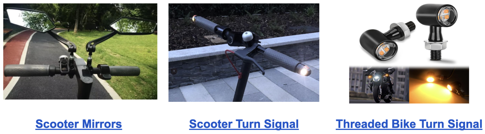 Three competing products: a scooter mirror, a scooter turn signal and a threaded bike turn signal